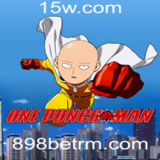 Descubra o Universo de OnePunchMan e as Emoções de 898bet
